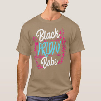 Funny Black Fredag BabeThanksgiving T Shirt