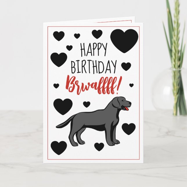 Funny Black Labrador Retriever Birthday Kort (Framsida)