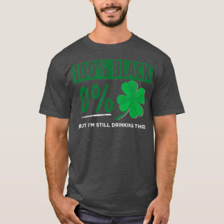 Funny Black People St patricks day Irish T Shirt
