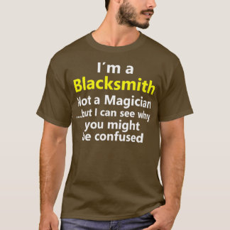 Funny Blacksmith Job Title Forge Career Metalworke T Shirt