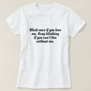 Funny Blink Gång Om Kärlek me T-Shirt Design