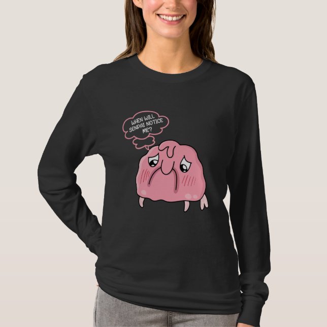 Funny Blobfish - When Will Senpai Notice Me - Anim T Shirt (Framsida)