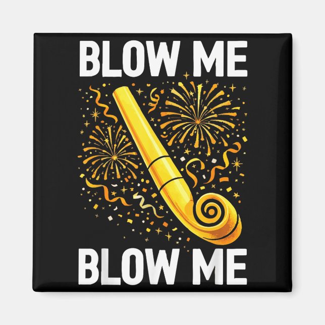 Funny Blow Me Kiss Me Happy New Year Couple Matchi Magnet (Framsidan)