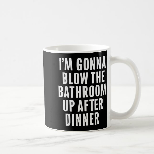 Funny Blow The Bathroom Adult Humor Inappropriate  Kaffemugg (Höger)