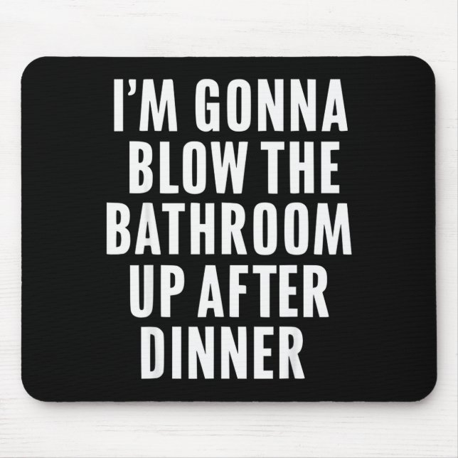 Funny Blow The Bathroom Adult Humor Inappropriate  Musmatta (Framsidan)