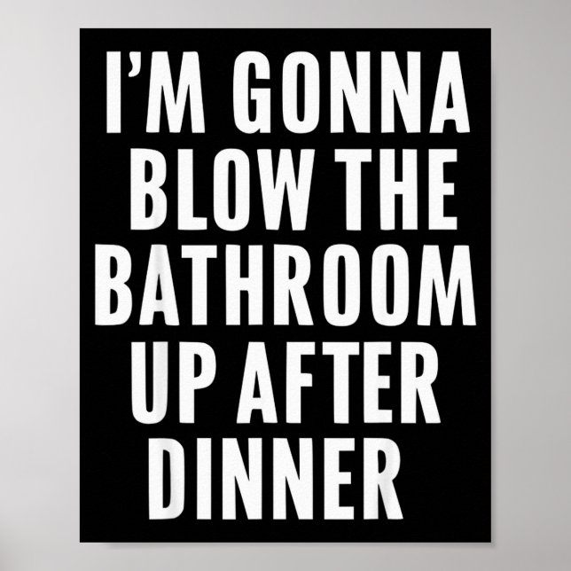Funny Blow The Bathroom Adult Humor Inappropriate  Poster (Framsidan)