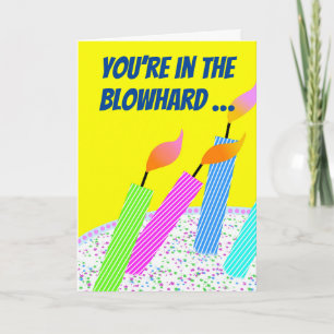 Funny Blowhard Hall of Flame Birthday Kort