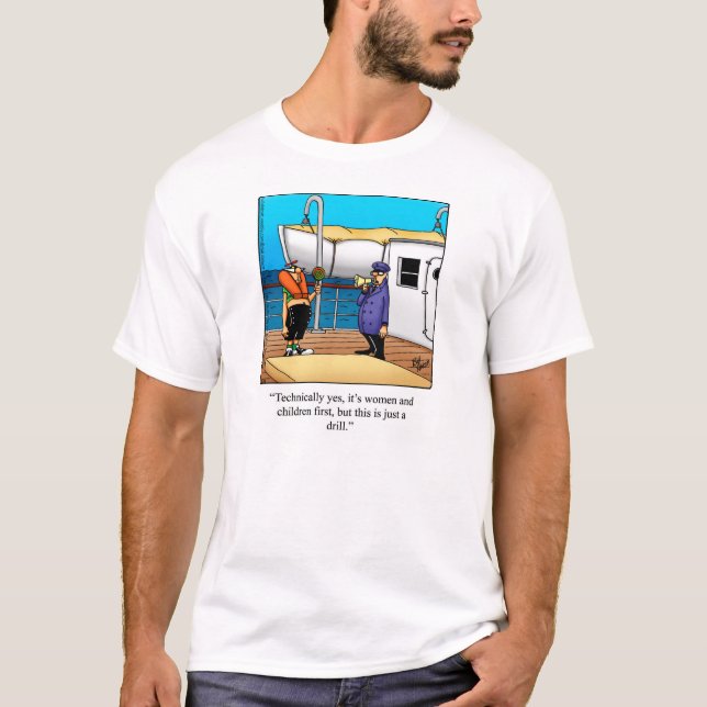 Funny Boating Humor Tee Shirt (Framsida)