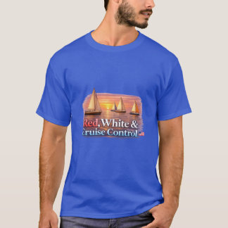 Funny Boating Shirt Red White & Cruise Control | P T