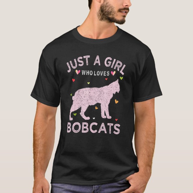 Funny Bobcat Älskare Tee Just A Girl som Kärlek Bo (Framsida)