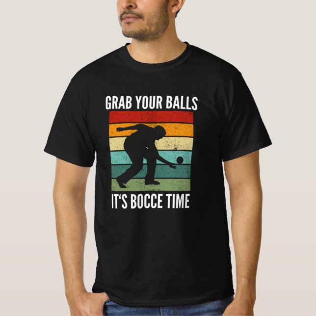Funny Bocce Bollar Player-Boules Team T Shirt (Framsida)