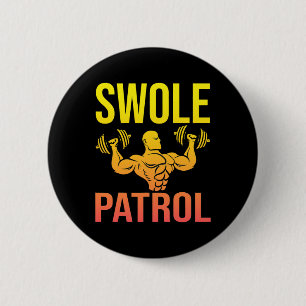 Funny Bodybuilding Swole Patrol Weightlifter Sayin Knapp