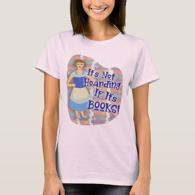 Funny Bok Hoarder Housefru Kitsch T Shirt (Framsida)