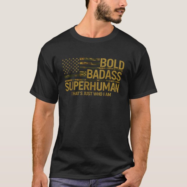 Funny Bold Badass Superhuman Fars dag Gag Gift T Shirt (Framsida)