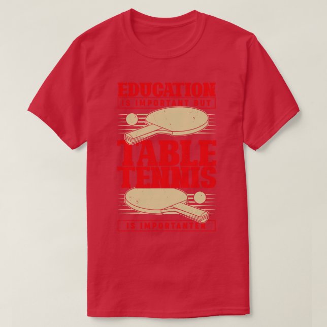 Funny Bord Tennis Player Gift T Shirt (Design framsida)