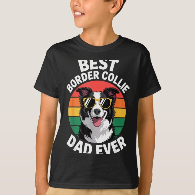 Funny Border Collie Design For Men Dad Border Coll T Shirt (Framsida)