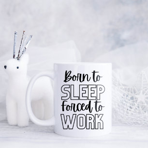 Funny Born till viloläge Kaffemugg