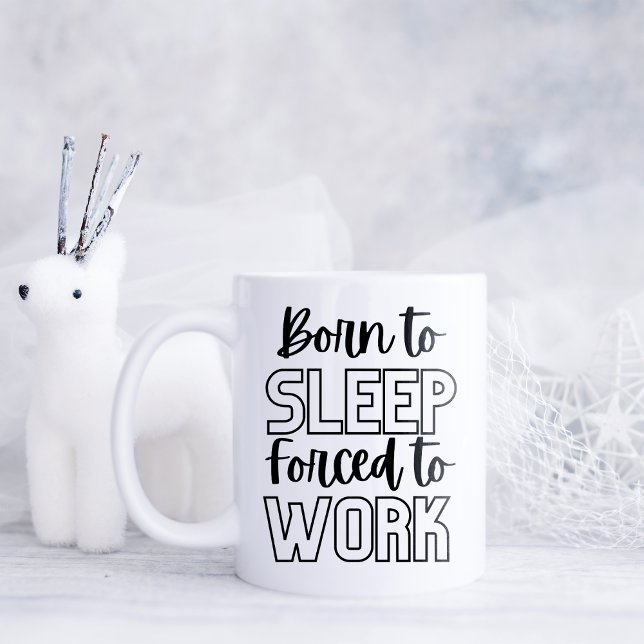 Funny Born till viloläge Kaffemugg (Skapare uppladdad)