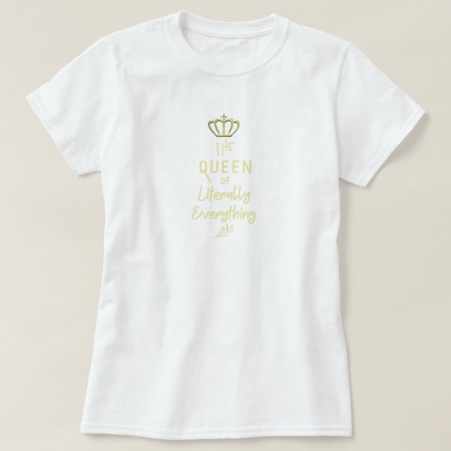 Funny Bougie Queen of Literally All T Shirt (Design framsida)