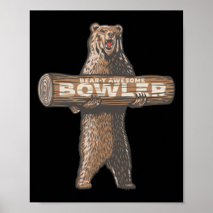 Funny Bowling Bowlareare Bear-y Fantastisk Say Poster