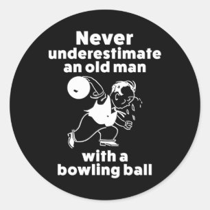 Funny Bowling Gift Shirt for Old Man Pappa or Gran Runt Klistermärke