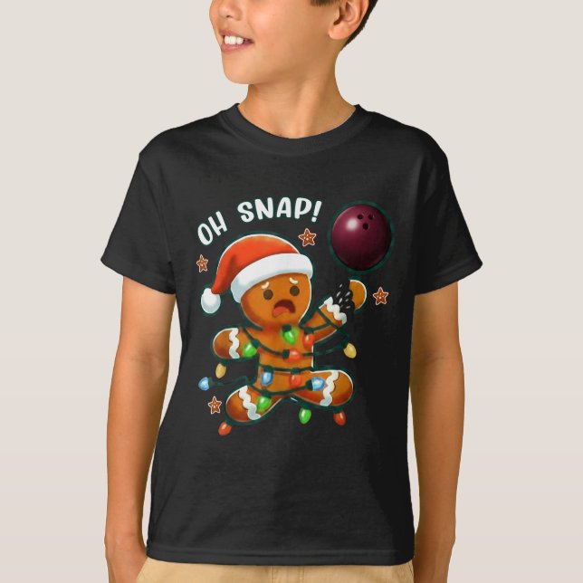 Funny Bowling Gingerbread Cookie Lights Oh Snap Gi T Shirt (Framsida)