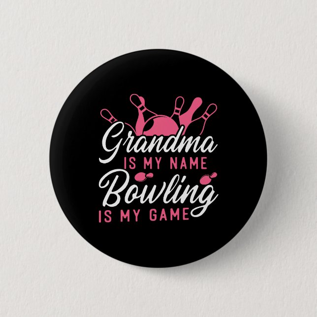 Funny Bowling Grandma är Namn Bowling I Knapp (Framsida)