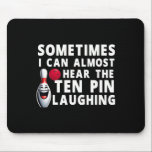 Funny Bowling Humor I kan höra tio Pin Laughin Musmatta<br><div class="desc">Funny Bowling Humor I kan höra Bowlareare med tio Pin Laughing</div>