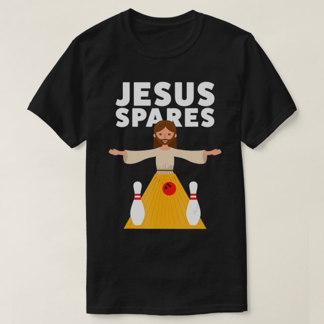 Funny Bowling Jesus Spares T T Shirt (Design framsida)