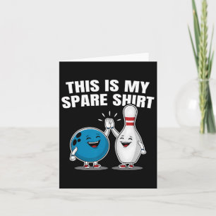 Funny Bowling Party Spare Shirt Gift Manar och Wom Kort