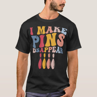 Funny Bowling Player Bowlareare Jag gör att Stift  T Shirt