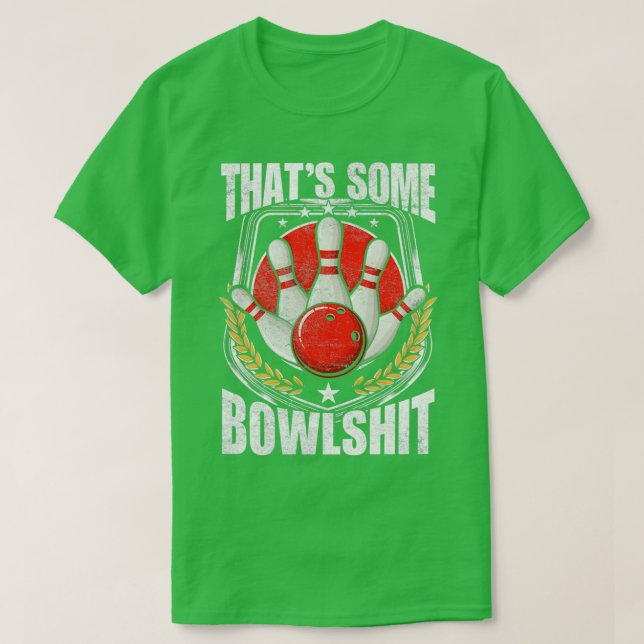 Funny Bowling Player Quote Strejka Bowlareare T Shirt (Design framsida)