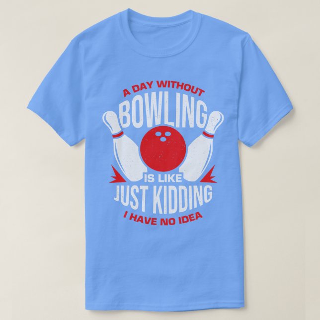 Funny Bowling Player Tour Bowlareare Gift T Shirt (Design framsida)