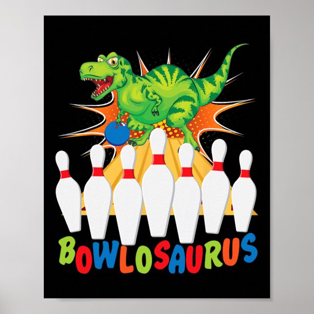 Funny Bowling Pun T-rex Dinosaur Bowlosaurus Poster (Framsidan)