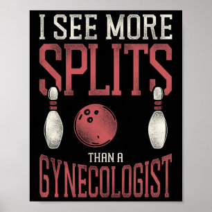 Funny Bowling Pun Vuxen humor I ser fler spliter ä Poster