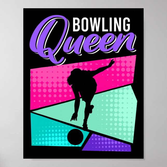 Funny Bowling Say Bowling Queen Bowlareare Poster (Framsidan)