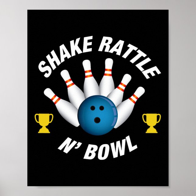 Funny Bowling T Shirt skakar Rattle N'Bowl Poster (Framsidan)