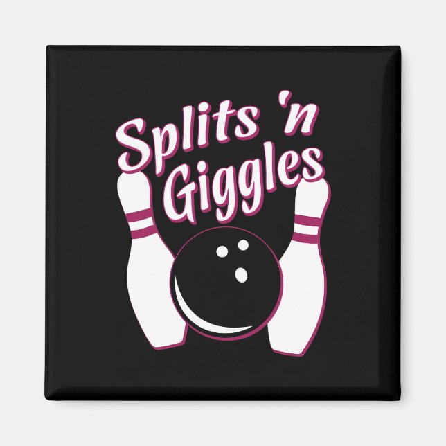 Funny Bowling Team Splits n Giggles Magnet (Framsidan)