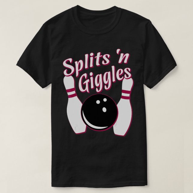 Funny Bowling Team Splits n Giggles T Shirt (Design framsida)