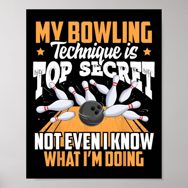 Funny Bowling Technique Ll Bowlareare Bowling Mana Poster (Framsidan)