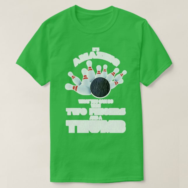 Funny Bowling Två Finger A Thumb T Shirt (Design framsida)