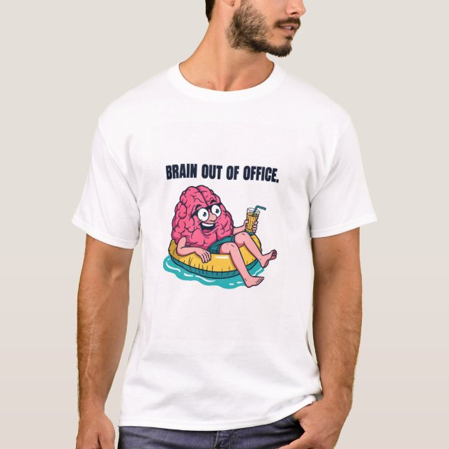 Funny Brain Out of Office T-Shirt - Humor Design (Framsida)