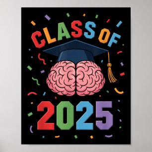 Funny Brain Studenten Cl på 2025 Grad Poster