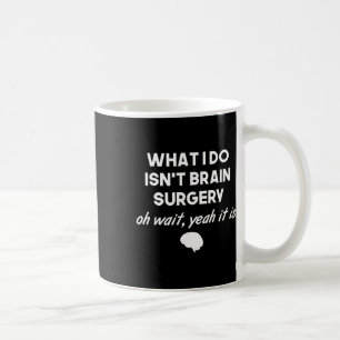 Funny Brain Surgeon Neurosurgeon Birthday Gift Man Kaffemugg