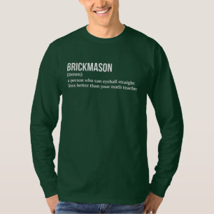 Funny Brickmason-definition T Shirt