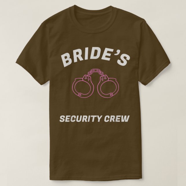 Funny Bride's security crew t  Bridal team s  Shirt (Design framsida)
