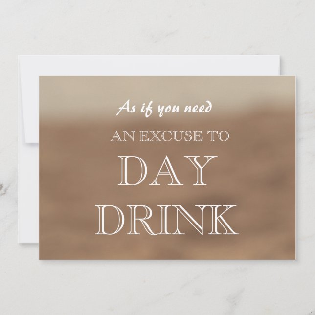 Funny Bridesmaid Frieri Dag Drink-ursäktsinbjudan Inbjudningar (Framsida)