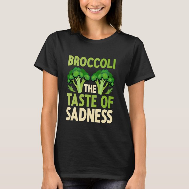 Funny Brocolli Hater Veggies T Shirt (Framsida)