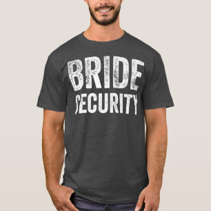 Funny Bröllop Bride Security T Shirt