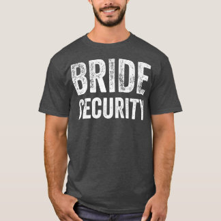 Funny Bröllop Bride Security T Shirt